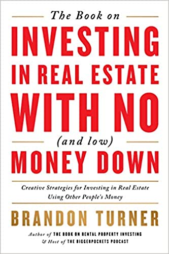 The Book on Investing in Real Estate with No (and Low) Money Down Cover