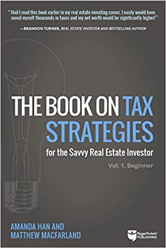 The Book on Tax Strategies for the Savvy Real Estate Investor, Volume 1 Cover