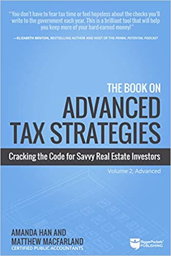 The Book on Advanced Tax Strategies for the Savvy Real Estate Investor, Volume 2 Cover